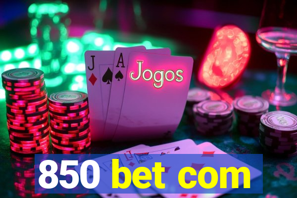 850 bet com